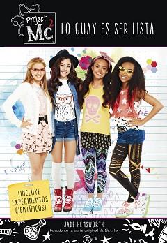 LO GUAY ES SER LISTA (PROJECT MC2) | 9788420487038 | VARIOS AUTORES