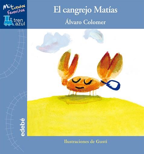 EL CANGREJO MATÍAS, DE ÁLVARO COLOMER | 9788468308104 | COLOMER MORENO, ÁLVARO