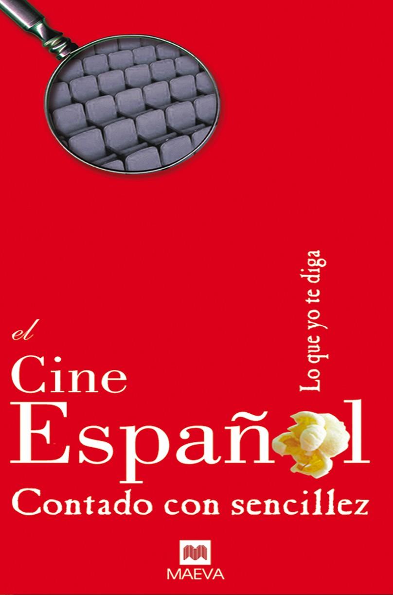 CINE ESPAÑOL CONTADO CON | 9788496748231