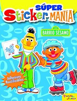 B. SESAMO. SUPER STICKERMANIA | 9788408080671 | BARRIO SÉSAMO