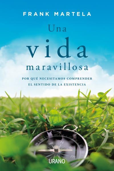 UNA VIDA MARAVILLOSA | 9788417694562 | MARTELA, FRANK