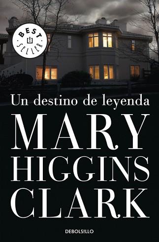 DESTINO DE LEYENDA, UN                             (INEDITO) | 9788497934985 | CLARK, MARY HIGGINS