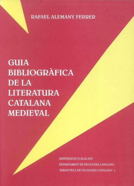 GUIA BIBLIOGRAFICA DE LA LITERATURA CATALANA MEDIE | 9788479082345 | ALEMANY FERRER, RAFAEL