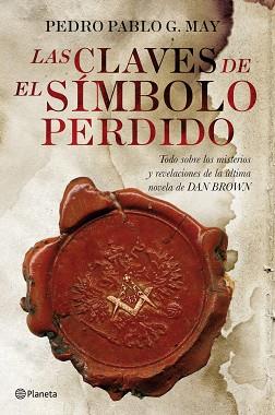 CLAVES DE EL SIMBOLO PERDIDO | 9788408090052 | ARCIA MAY, PEDRO PABLO