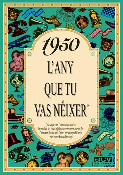 1950 L'ANY QUE TU VAS NÉIXER | 9788488907356 | COLLADO BASCOMPTE, ROSA