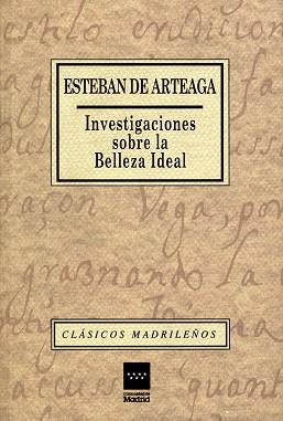 INVESTIGACIONES SOBRE LA BELLEZA IDEAL | 9788445106990 | ARTEAGA,ESTEBAN DE