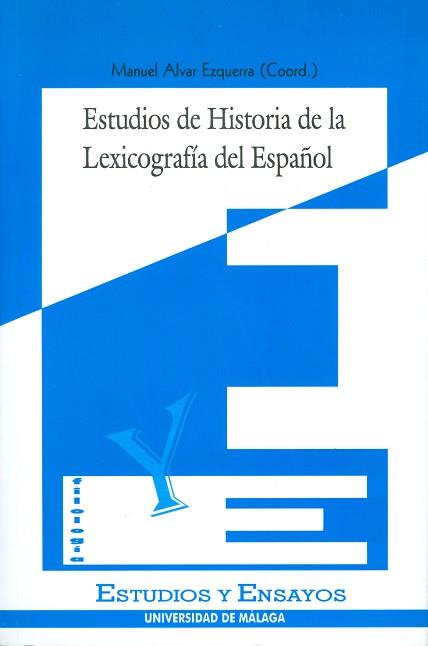 ESTUDIOS DE HISTORIA DE LA LEXICOGRAFIA DEL ESPA¥O | 9788474966107 | ALVAR EZQUERRA, MANUEL