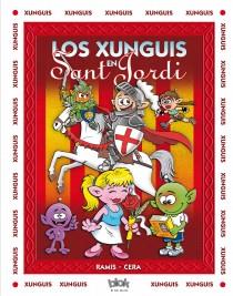 XUNGUIS. SANT JORDI (Nº 23) | 9788415579816 | RAMIS, JUAN CARLOS / CERA, JOAQUIN/CERA BARRIOS, J