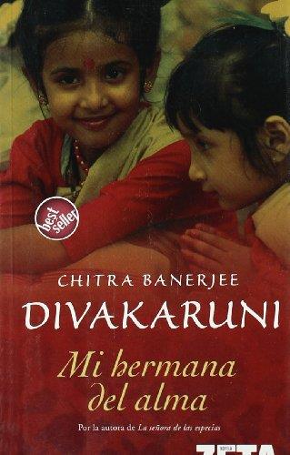 MI HERMANA DEL ALMA | 9788496581128 | DIVAKARUNI, CHITRA BANERJEE