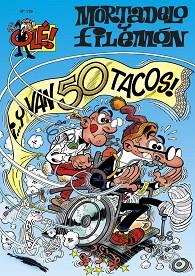 Y VAN 50 TACOS. OLE MORTADELO 179 | 9788466636513 | IBAÑEZ TALAVERA, FRANCISCO