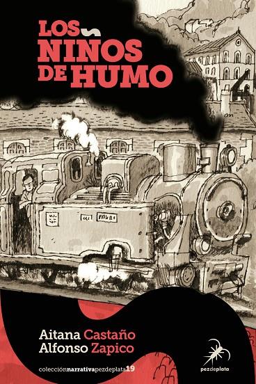 LOS NIÑOS DE HUMO | 9788494917714 | CASTAÑO AITANA / ZAPICO ALFONSO