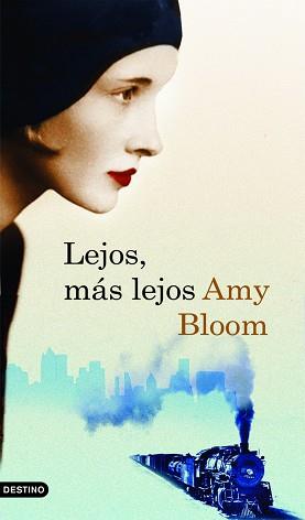 LEJOS, MAS LEJOS | 9788423341337 | BLOOM, AMY