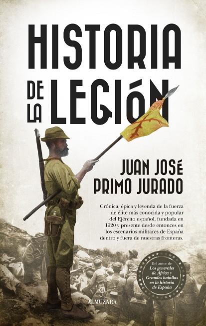 HISTORIA DE LA LEGIÓN | 9788416750894 | JUAN JOSÉ PRIMO JURADO