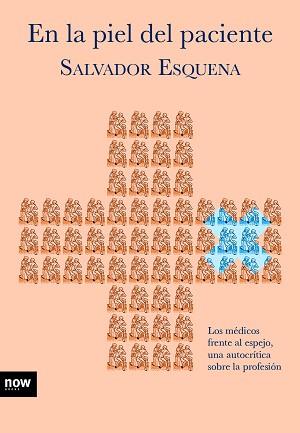 EN LA PIEL DEL PACIENTE | 9788416245475 | ESQUENA I FERNÁNDEZ, SALVADOR