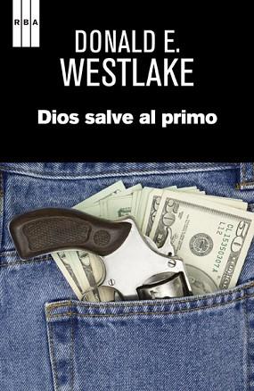 DIOS SALVE AL PRIMO | 9788490065662 | WESTLAKE , DONALD