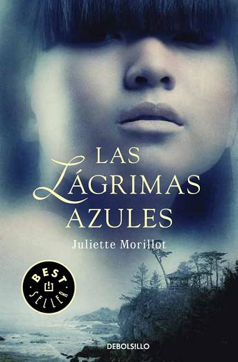 LAS LÁGRIMAS AZULES | 9788490322086 | MORILLOT,JULIETTE
