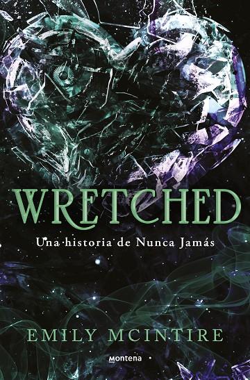 WRETCHED (NUNCA JAMÁS 3) | 9788410050921 | MCINTIRE, EMILY