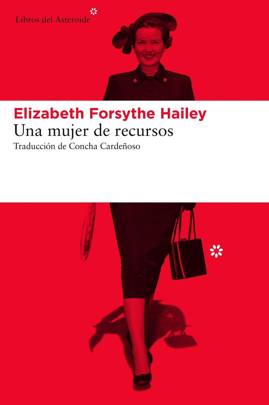 UNA MUJER DE RECURSOS | 9788416213207 | FORSYTHE HAILEY, ELIZABETH