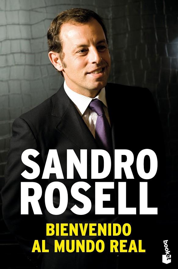 BIENVENIDO AL MUNDO REAL | 9788423343201 | SANDRO ROSELL