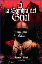 A LA SOMBRA DEL GRIAL | 9788441418745