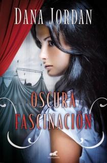 OSCURA FASCINACION | 9788415420613 | JORDAN,DANA