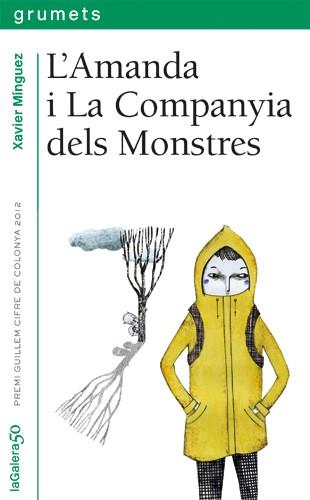 AMANDA I LA COMPANYIA DELS MONSTRES | 9788424646400 | MINGUEZ, XAVIER (1970- ) [VER TITULOS]