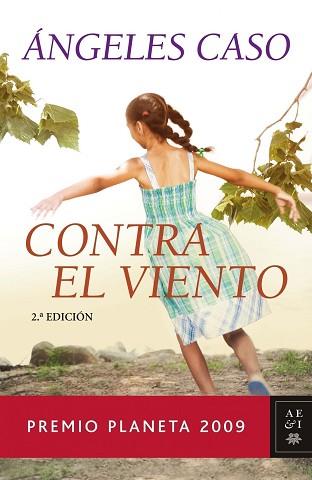 CONTRA EL VIENTO (PREMIO PLANETA 2009) | 9788408089230 | CASO , ANGELES