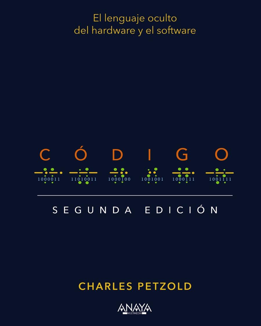 CÓDIGO. SEGUNDA EDICIÓN | 9788441547353 | PETZOLD, CHARLES