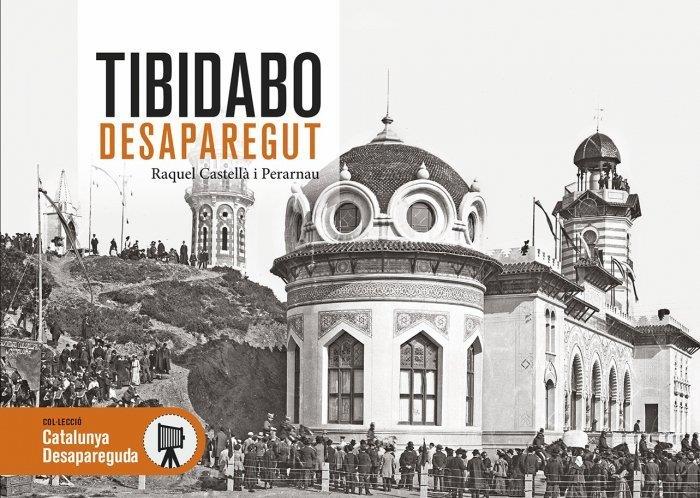 TIBIDABO DESAPAREGUT | 9788418243417 | RAQUEL CASTELLÀ PERARNAU