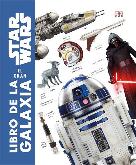 STAR WARS. EL GRAN LIBRO DE LA GALAXIA | 9780241364703 | DK,