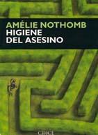 HIGIENE DEL ASESINO | 9788477651208 | NOTHOMB, AMELIE