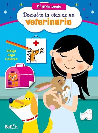 MI GRAN SUEÑO- VETERINARIO | 9789037493535