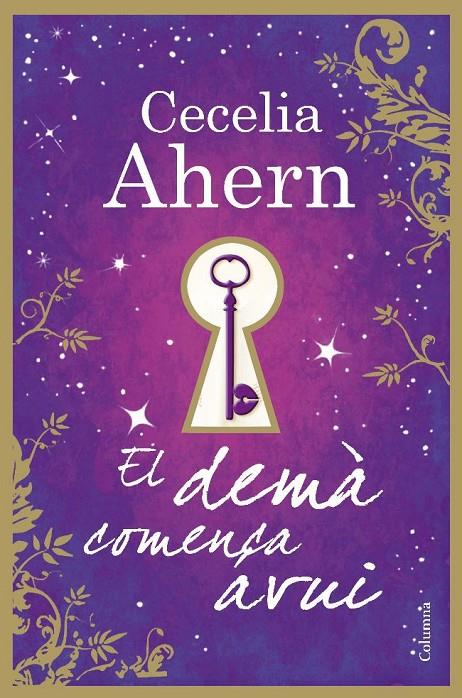 DEMÀ COMENÇA AVUI | 9788466414142 | CECELIA AHERN