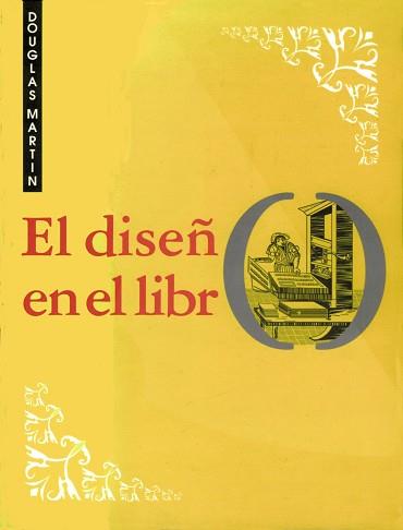 DISE¥O EN EL LIBRO,EL | 9788436808124 | MARTIN, DOUGLAS