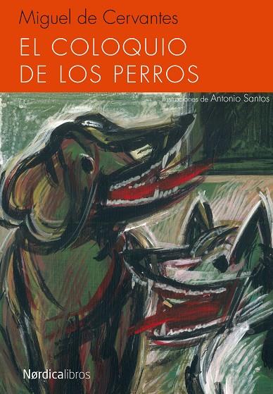 COLOQUIO DE LOS PERROS | 9788415717843 | DE CERVANTES SAAVEDRA, MIGUEL