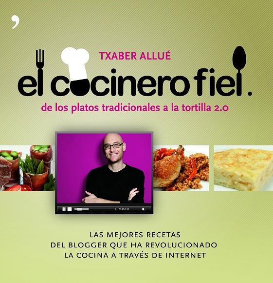 COCINERO FIEL | 9788484608660 | TXABER ALLUÉ