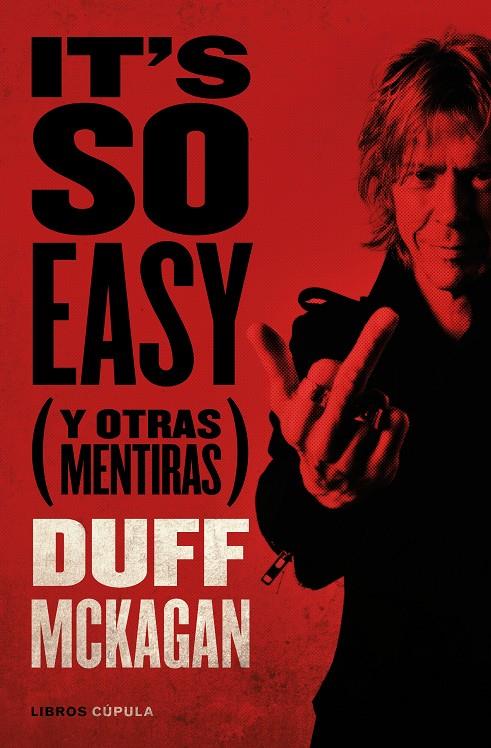 IT'S SO EASY | 9788448028107 | MCKAGAN, DUFF