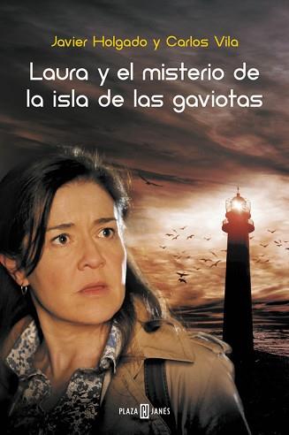 LAURA Y EL MISTERIO DE LA ISLA DE LAS GA | 9788401342332 | HOLGADO,JAVIER/VILA,CARLOS