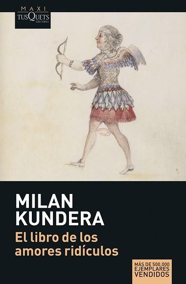 LIBRO DE LOS AMORES RIDICULOS | 9788483835197 | KUNDERA MILAN