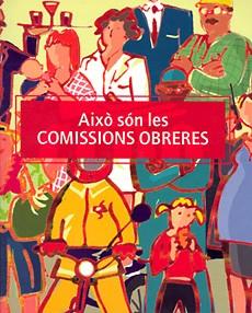 AIXO SON LES COMISSIONS OBRERES | 9788483340707 | SAGUéS I BAIXERAS, CARLES