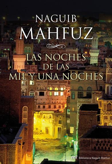 NOCHES DE LAS MIL Y UNA NOCHES | 9788427037403 | NAGUIB MAHFUZ