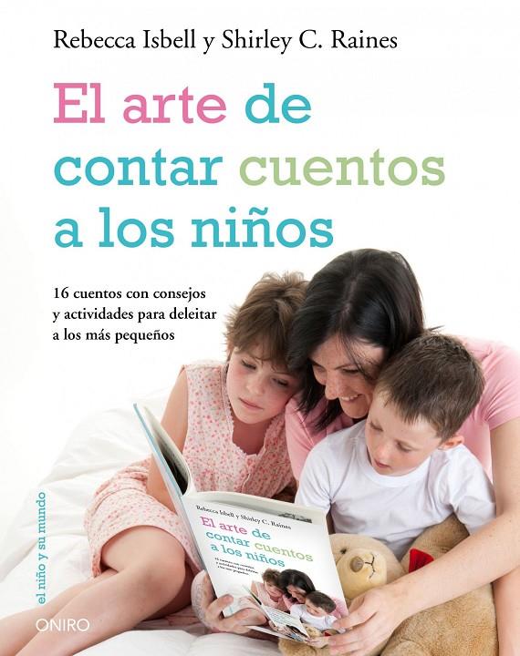 ARTE DE CONTAR CUENTOS A LOS NIÑOS | 9788497544498 | REBECCA ISBELL / SHIRLEY C. RAINES