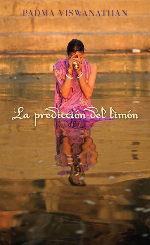 PREDICCIÓN DEL LIMÓN | 9788468302867 | PADMA VISWANATHAN