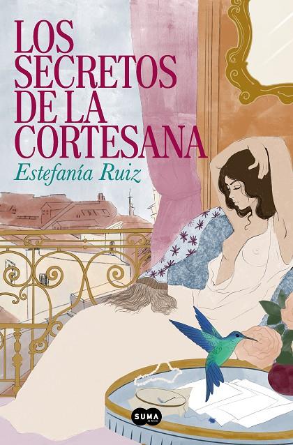 LOS SECRETOS DE LA CORTESANA | 9788491298151 | RUIZ, ESTEFANÍA