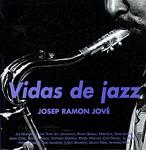 VIDAS DE JAZZ | 9788479352790 | JOVE, JOSEP MARIA