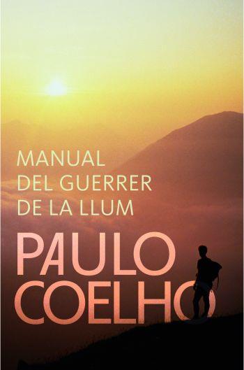 MANUAL DEL GUERRER DE LA LLUM | 9788484376996 | COELHO PAULO