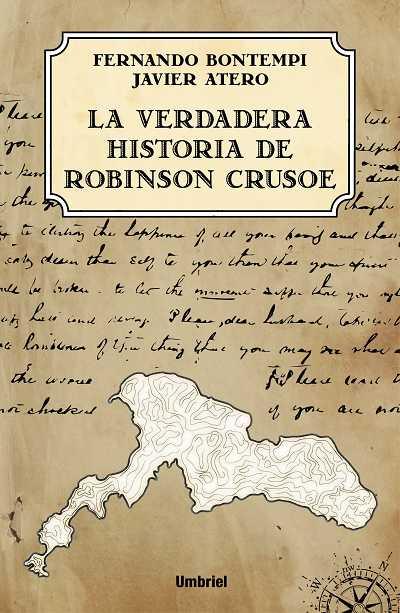 LA VERDADERA HISTORIA DE ROBINSON CRUSOE | 9788492915163 | BONTEMPI PRIETO, FERNANDO / ATERO, FRAU