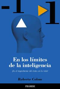 EN LOS LIMITES DE LA INTELIGENCIA | 9788436817089 | COLOM, ROBERTO