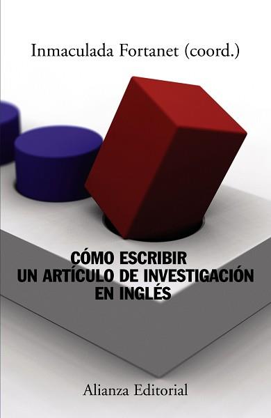 CÓMO ESCRIBIR UN ARTÍCULO DE INVESTIGACIÓN EN INGLÉS | 9788420651231 | -