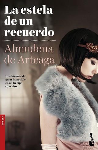 LA ESTELA DE UN RECUERDO | 9788408151678 | ALMUDENA DE ARTEAGA